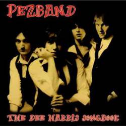 Pezband : The Dee Harris Songbook